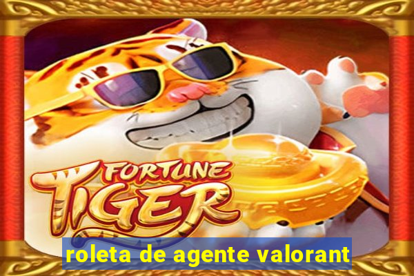 roleta de agente valorant